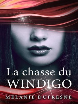 cover image of La chasse du Windigo